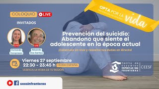 Coloquio Prevención del suicidio Abandono que siente el adolescente en la época actual [upl. by Berneta928]