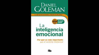 AUDIOLIBRO RESUMEN 💡LA INTELIGENCIA EMOCIONAL de Daniel Goleman14 min [upl. by Chansoo]