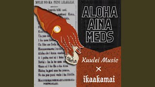 Aloha Aina Meds [upl. by Messere]