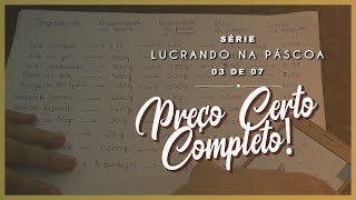 Passo a passo para precificar seus ovos de páscoa completo  Lucrando na Páscoa 03 [upl. by Aket]