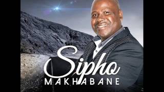 Sipho Makhabane Its Not Over [upl. by Nadler]