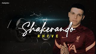 Rhove  SHAKERANDO LyricsTesto [upl. by Muriel]