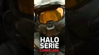 ¡HALO LA SERIE HA SIDO CANCELADA DESPUÉS DE 2 TEMPORADAS shorts curiosidades gaming videojuegos [upl. by Neel]