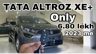 TATA ALTROZ XE ￼ PLUS 2023 real life review only 680 लाख में ￼￼￼ [upl. by Ellevehc]