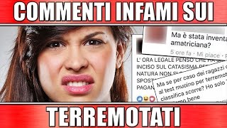 Commenti CATTIVI sui TERREMOTATI Complottisti Religiosi e Animalisti [upl. by Bonney65]