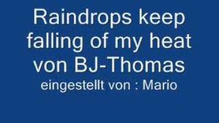 Raindrops keep falling on my head BJ Thomas [upl. by Heller]