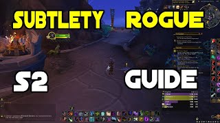 Subtlety Rogue Beginners Guide Season 2 DragonFlight [upl. by Artenahs]