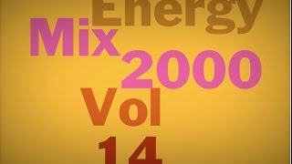 Energy 2000 Mix Vol 14 FULL 128 kbps [upl. by Jarvey]