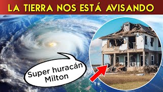 Super huracán Milton  El aviso de la Tierra 🌎 [upl. by Carpio790]