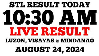 STL Result Today 1030AM Draw August 24 2024 STL Luzon Visayas and Mindanao LIVE Result [upl. by Nnahgem]