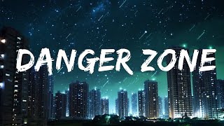 Kenny Loggins  Danger Zone Lyrics  Top Best Song [upl. by Lillie]