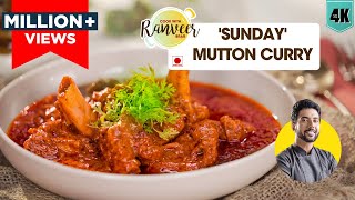 Easy Cooker Mutton Curry  आसान मटन करी कुकर में संडे  Sunday Mutton recipe  Chef Ranveer Brar [upl. by Jecoa530]