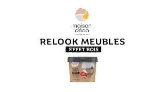 Maison Déco  Comment appliquer Relook Meubles Effet Bois [upl. by Celin]