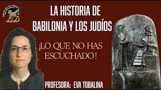 LO QUE NUNCA ESCUCHARAS DE BABILONIA Y LA VERDAD DE LOS JUDIOS EN ELLA [upl. by Sola]