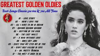 Greatest Golden Oldies 💽 Best Songs Classic 50s 60s amp 70s All Time [upl. by Dun445]