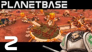 Planetbase Gameplay  Lets Play  Meteoric Fall  Part 2 [upl. by Maure]