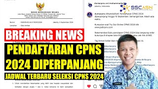 PENDAFTARAN CPNS 2024 DIPERPANJANG  CATAT JADWAL TERBARU [upl. by Navert]