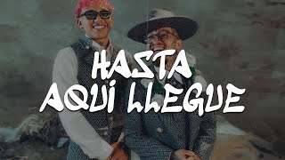 Nanpa Básico Beéle  Hasta Aquí Llegué Letra [upl. by Fayre]