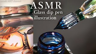 【ASMR】ガラスペンでイラストを描く音🎧女の子ハナミズキ紫露草 SOUND and DRAWING by a beautiful glass dip pen✒ a Girl amp Flowers [upl. by Doreg894]