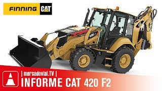 INFORME Retroexcavadoras CATERPILLAR 420 F2  Finning CAT Chile [upl. by Dnalsor]