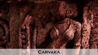 Carvaka [upl. by Field]