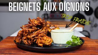 BEIGNETS aux OIGNONS à LINDIENNE avec une DÉLICIEUSE SAUCE  FACILE amp RAPIDE [upl. by Llecrup]