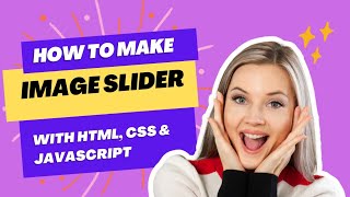 How to build image slider with HTML CSS JavaScript JavaScript project for beginners [upl. by Marthena660]