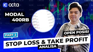 PART 2  TUTORIAL TRADING DI APLIKASI OCTAFX  OPEN POSISI STOPLOSSTAKEPROFIT amp CARA ANALISA [upl. by Asiat]