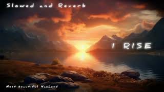 Most Beautuful Nasheed  RISE  Slowed  Reverb  Muhammad Al Muqit [upl. by Aruabea]