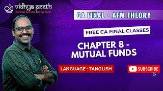 Chapter 8  Mutual Funds  FREE CA Final AFM Theory in Tamil  CA Prasad N [upl. by Lanod]