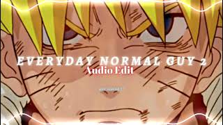 Everyday normal guy 2  Jonlajoie edit audio [upl. by Arualana128]