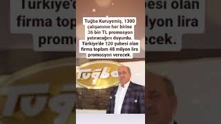 TUĞBA KURUYEMİŞ 1300 ÇALIŞANININ HER BİRİNE 36 BİN TL PROMOSYON YATIRAC DUYURDU TÜRKİYEDE 120 ŞUBE [upl. by Enimasaj]