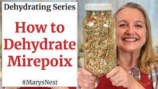 How to Make Mirepoix and Dehydrate It  FOOD DEHYDRATING 101 [upl. by Anned11]