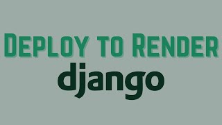 How to Deploy a Django App and Postgres Database to Render [upl. by Yenobe165]