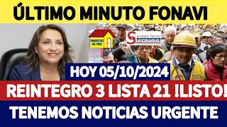 FONAVI REINTEGRO 3 LISTA 21 Y 22  TENEMOS NOTICIAS URGENTE ESTO TIENES QUE SABER [upl. by Noyahs518]