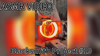 Satisfying ASMR Blacksmith Project 19  ASMR Videos [upl. by Artair]