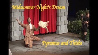 CHCAs A Midsummer Nights Dream Pyramus and Thisbe Performance [upl. by Leonie110]