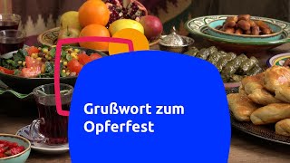 Opferfest  Grußwort [upl. by Sacci]