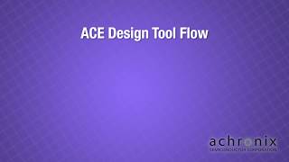 Achronix Demo CAD Environment ACE Software [upl. by Llenrahs]