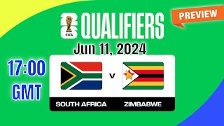 World Cup Qualifying  Africa  South Africa vs Zimbabwe  prediction team news lineups  Preview [upl. by Soirtemed]