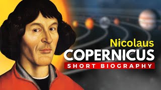 NICOLAUS COPERNICUS  The Sparks of Scientific Revolution [upl. by Hareemas891]