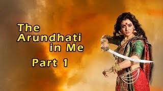 The Arundhati In Me Part 1 [upl. by Center]