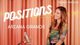 POSITIONS  FRENCH VERSION  ARIANA GRANDE  SARAH COVER [upl. by Bret]