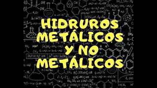 Hidruros Metálicos y No Metálicos [upl. by Ayotan471]