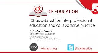 ICF as catalyst for Interprofessional Collaborative Practice [upl. by Cahilly195]