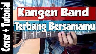 Terbang Bersamamu Kangen Band  Acoustic Guitar Cover  Tutorial [upl. by Nedap]