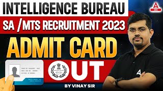 IB Admit Card 2023 Out  IB SA MTS Admit Card 2023 Download  IB MTS Admit Card Kaise Download Kare [upl. by Airrotal586]