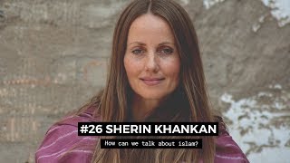 26 Sherin Khankan  How can we talk about islam [upl. by Arytas408]