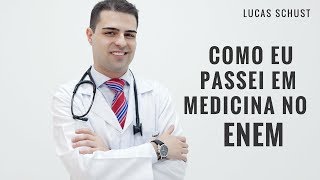 Como eu passei em Medicina no ENEM [upl. by Elime]