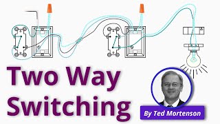 Two Way Switching Explained  How to Wire a 2 Way Light Switch [upl. by Harrietta]